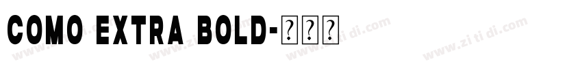 Como Extra Bold字体转换